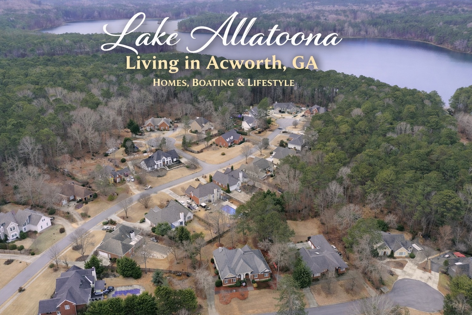 Aerial view of Lake Allatoona Homes for Sale in Acworth GA near 3937 Bridgewater Lane